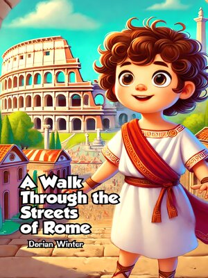 cover image of A Walk Through the Streets of Rome